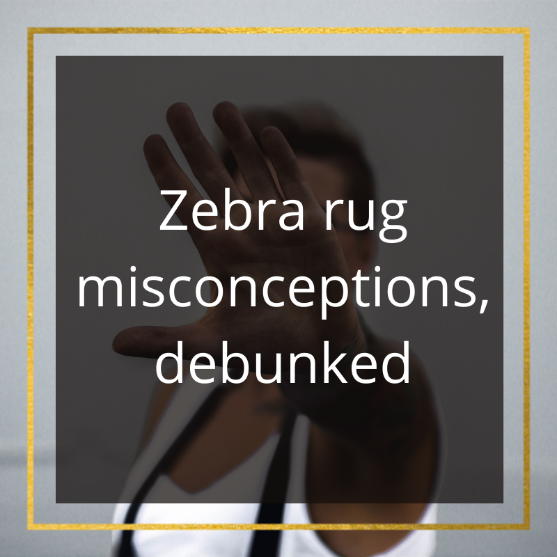 5 Misconceptions About Zebra Hide Rug